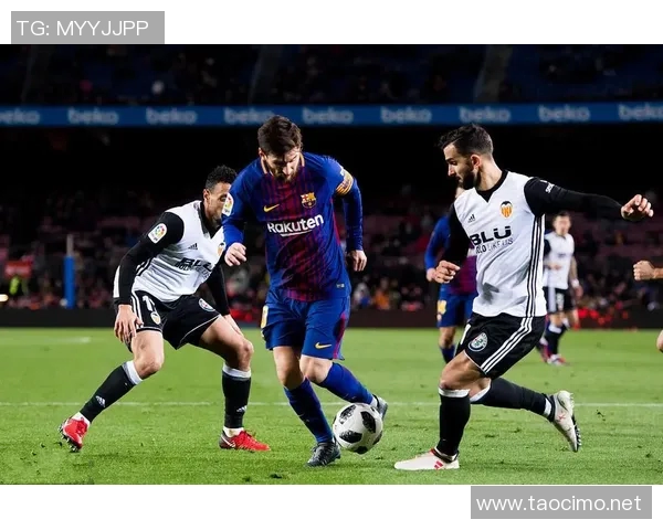 巴萨与瓦伦西亚国王杯激战在即谁将晋级下一轮精彩对决 巴萨与瓦伦西亚国王杯激战在即谁将晋级下一轮精彩对决